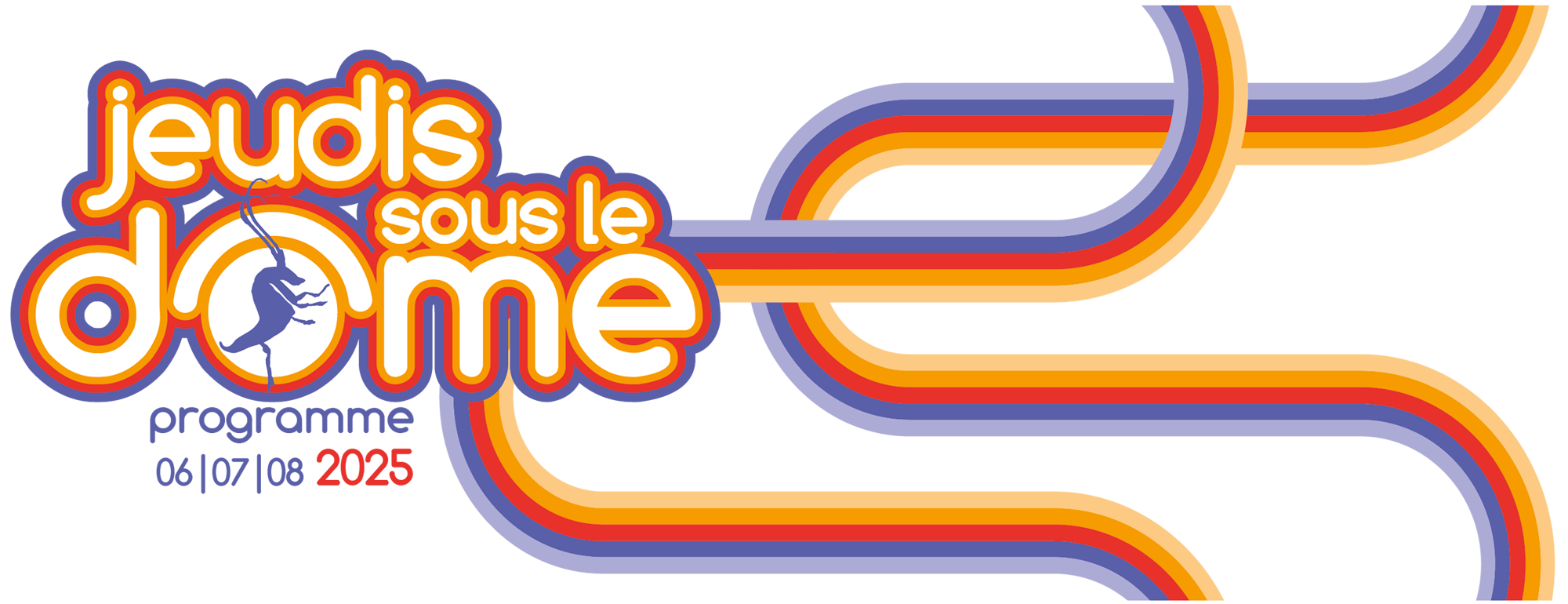 Jeudi sous le Dôme ! Programme 2025